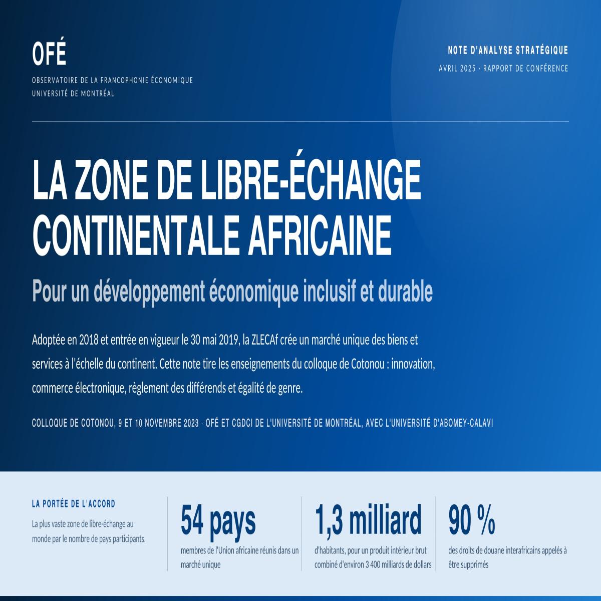 La zone de libre-échange continentale africaine : pour un développement économique inclusif et durable (avril 2025)